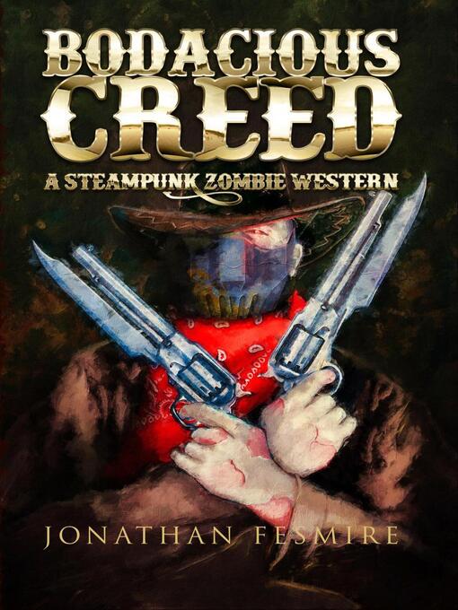 Title details for Bodacious Creed by Jonathan Fesmire - Available